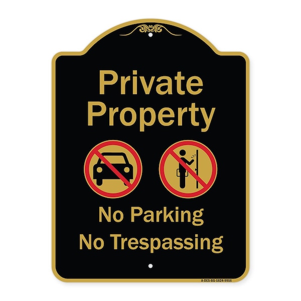 Designer Series-Private Property No Parking Or Trespassing With Symbols, 24" x 18", BG-1824-9916